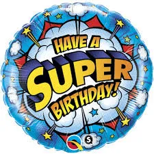 18" Have a Super Birthday