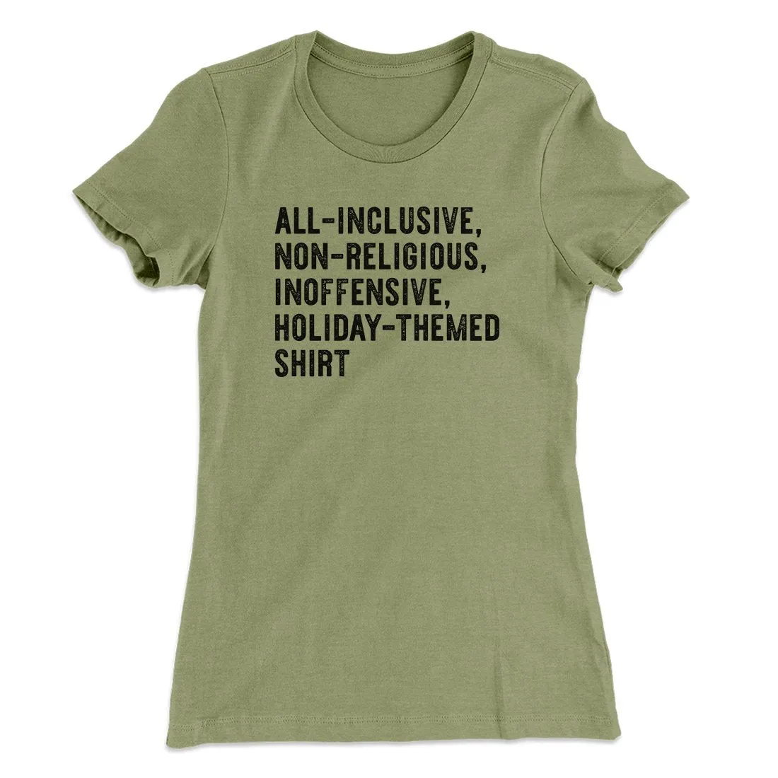 All Inclusive Holiday Themed Women's T-Shirt