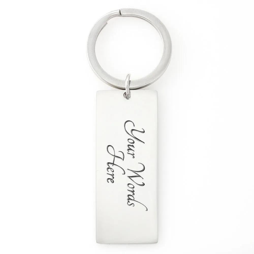 Drive Safe... I Need You Here With Me Keychain, Personalized Drive Safe Keychain Gift, Drive Safe Keychain Gift for Boyfriend