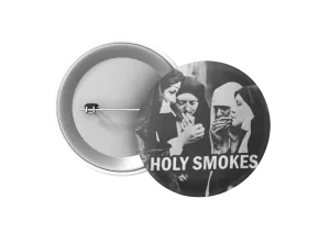 Holy Smokes Button