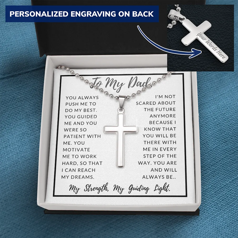 My Dad, My Strength, My Guiding Light-Cross Necklace