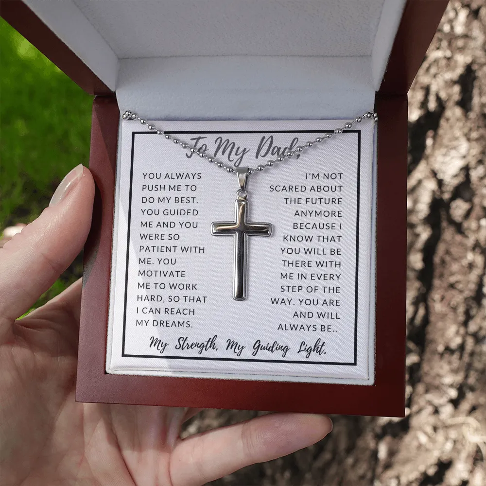 My Dad, My Strength, My Guiding Light-Cross Necklace