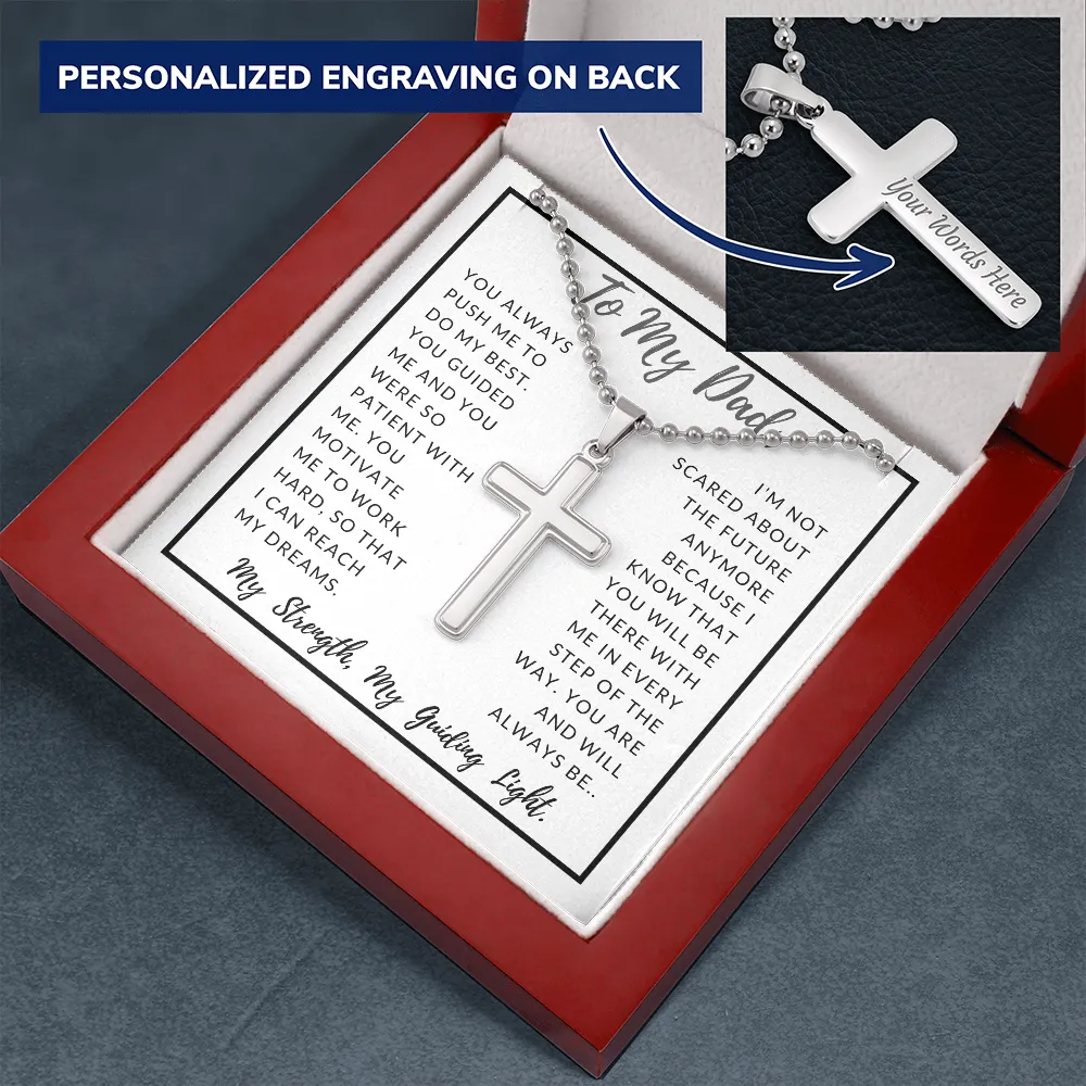 My Dad, My Strength, My Guiding Light-Cross Necklace