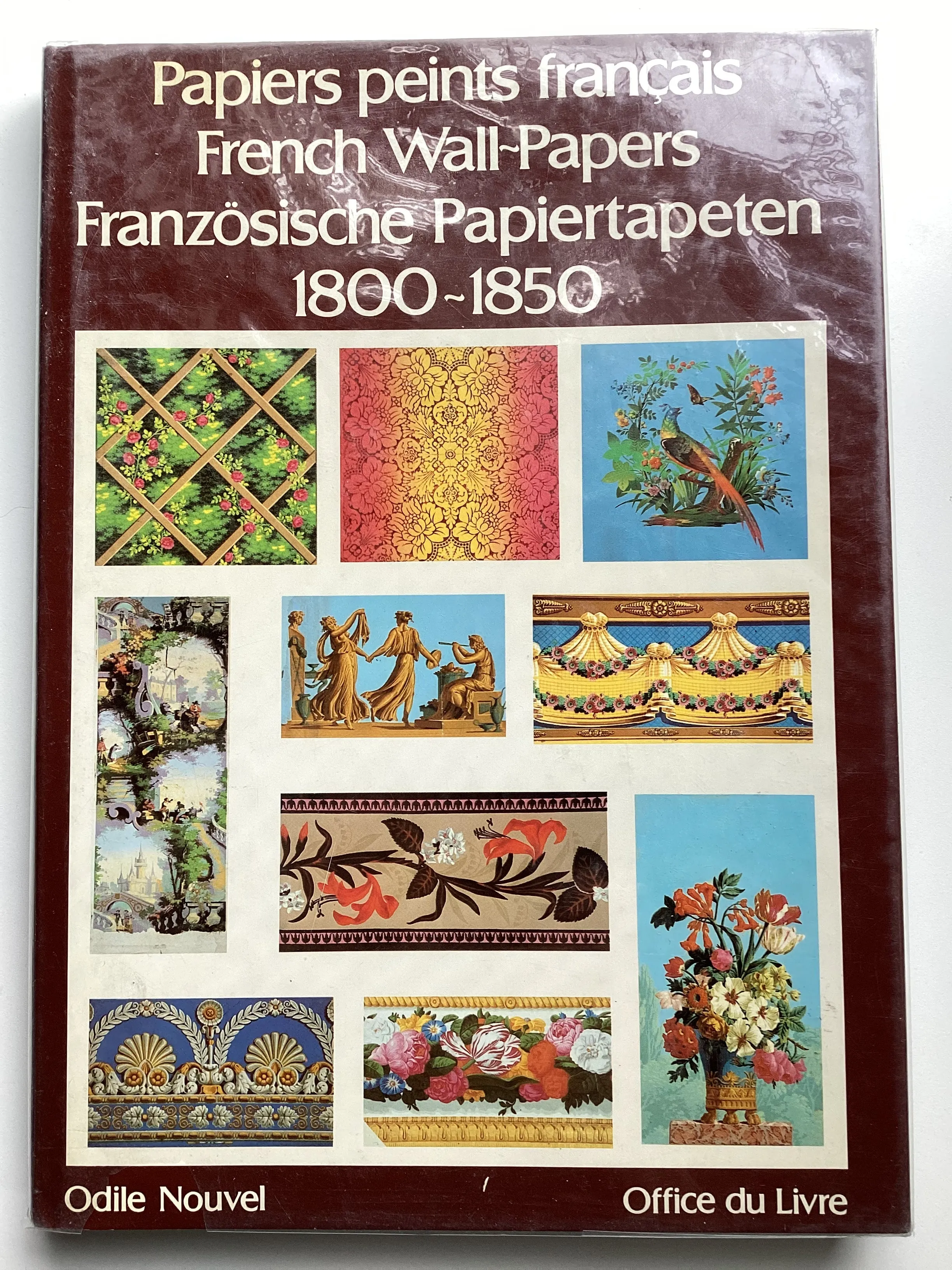 Papiers Peints Francais / French Wall-Papers / Französische Papiertapetan  1800-1850