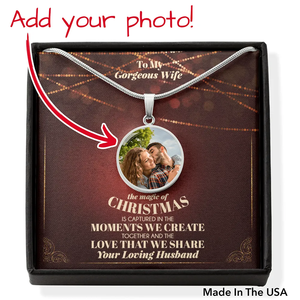 Personalized Photo To My Wife The Magic Of Christmas Luxury Circle Necklace