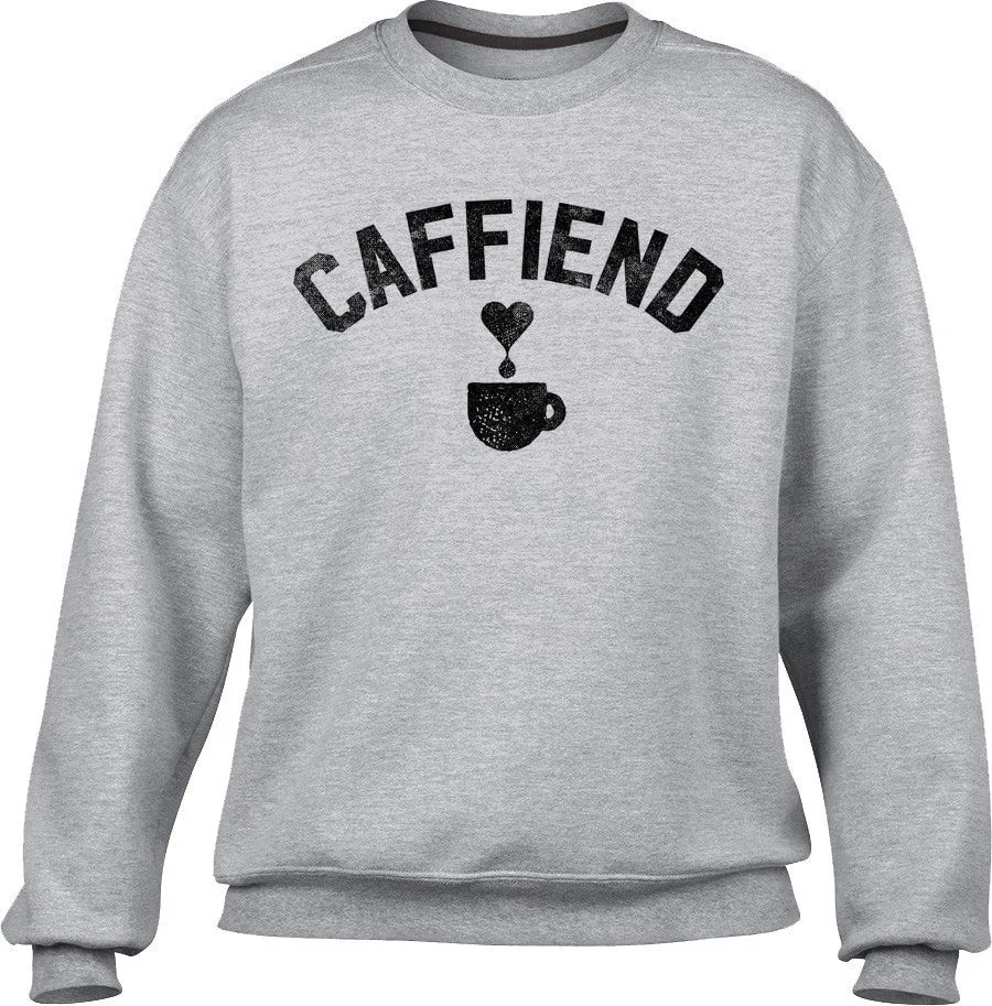 Unisex Caffiend Sweatshirt Coffee Caffeine